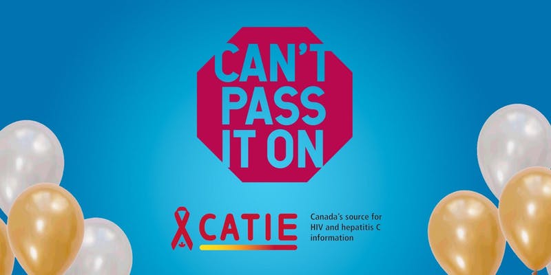 CATIE & TtZ Event – Can’t Pass It On Launch with Bruce Richman