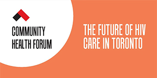 ACT Event – The Future of HIV Care in Toronto